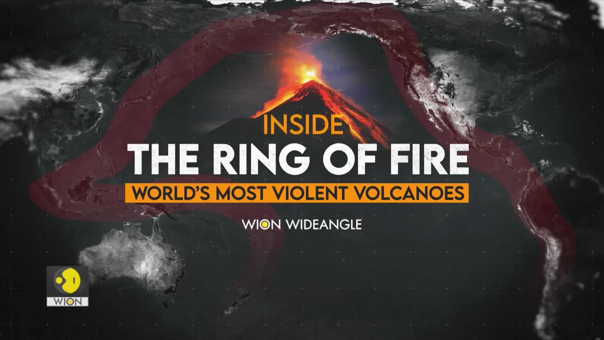 Inside the ring of fire World's most violent volcanoes World News