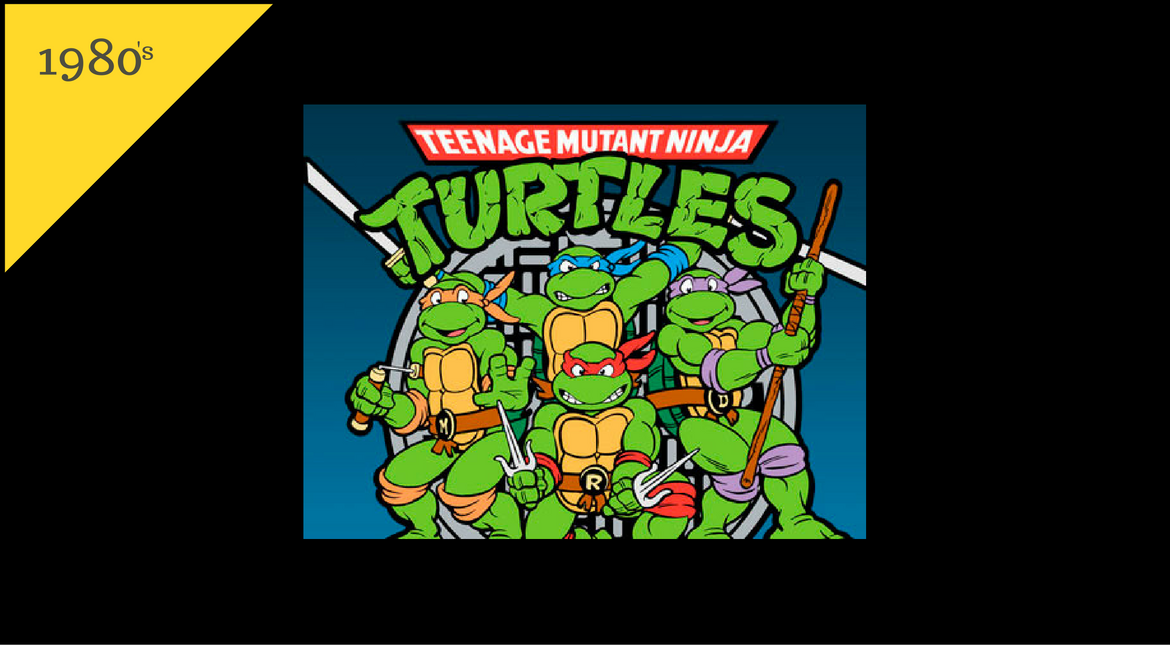 Teenage Mutant Ninja Turtles