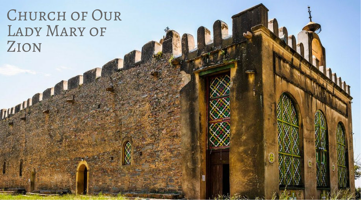 Church of Our Lady Mary of Zion, Ethiopia