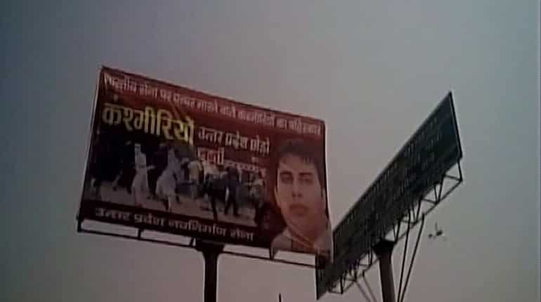 'Leave UP or...' Uttar Pradesh billboards tell Kashmiris to leave state 'Leave UP or...' Uttar Pradesh billboards tell Kashmiris to leave state