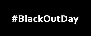 The Blackout Day is back