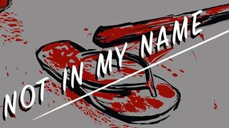 Not in My Name: Protests today in 13 cities inside & outside India