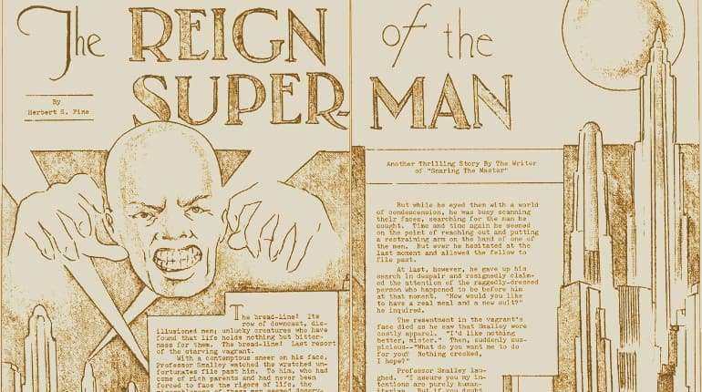 The Reign of the Superman in 1933, in which Superman is a villain.