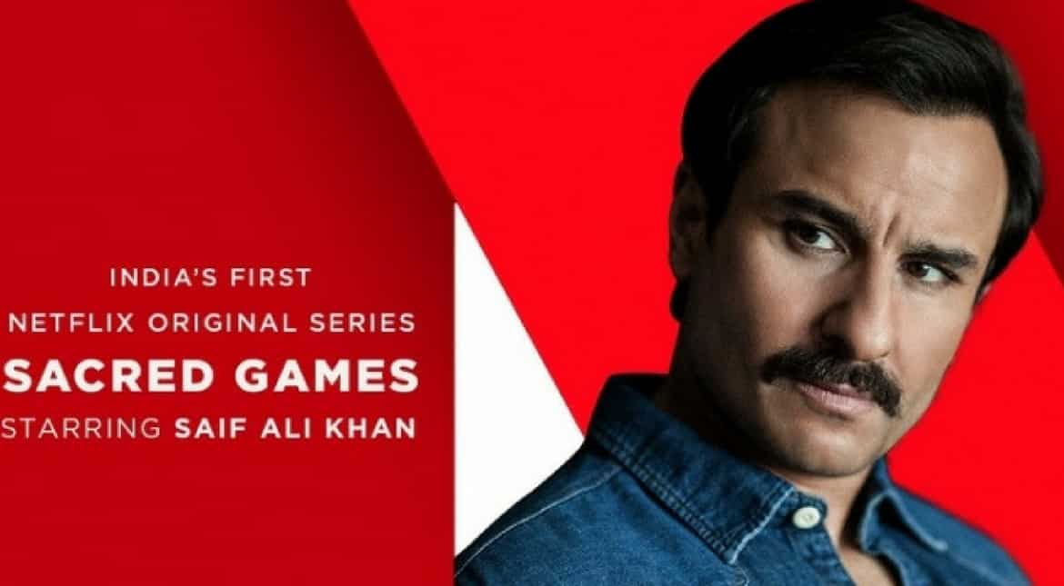 Sacred Games: The first Indian show in Netflix Originals category Sacred Games: The first Indian show in Netflix Originals category