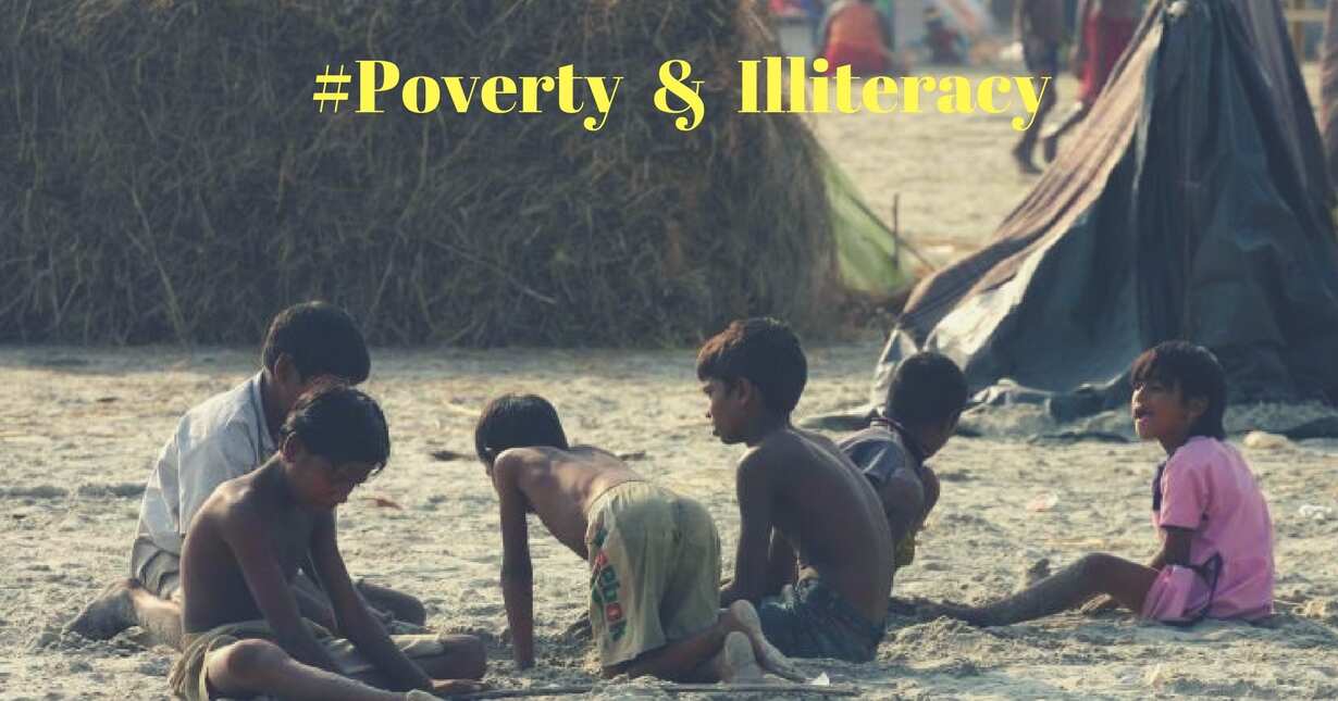 The curse of poverty & illiteracy