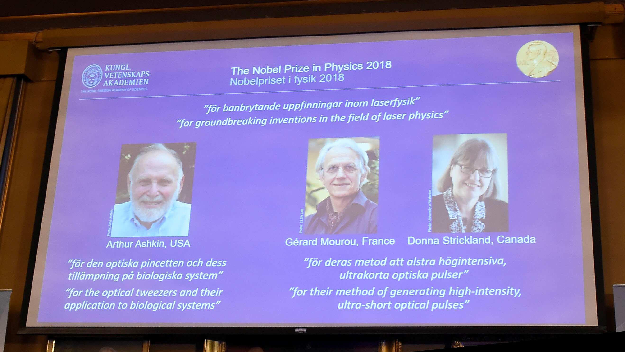 Arthur Ashkin, Gérard Mourou and Donna Strickland share Nobel Physics Prize 