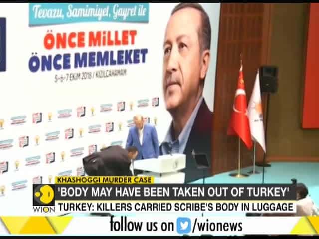 Khashoggi murder: Body parts of Khashoggi may have been taken out of Turkey