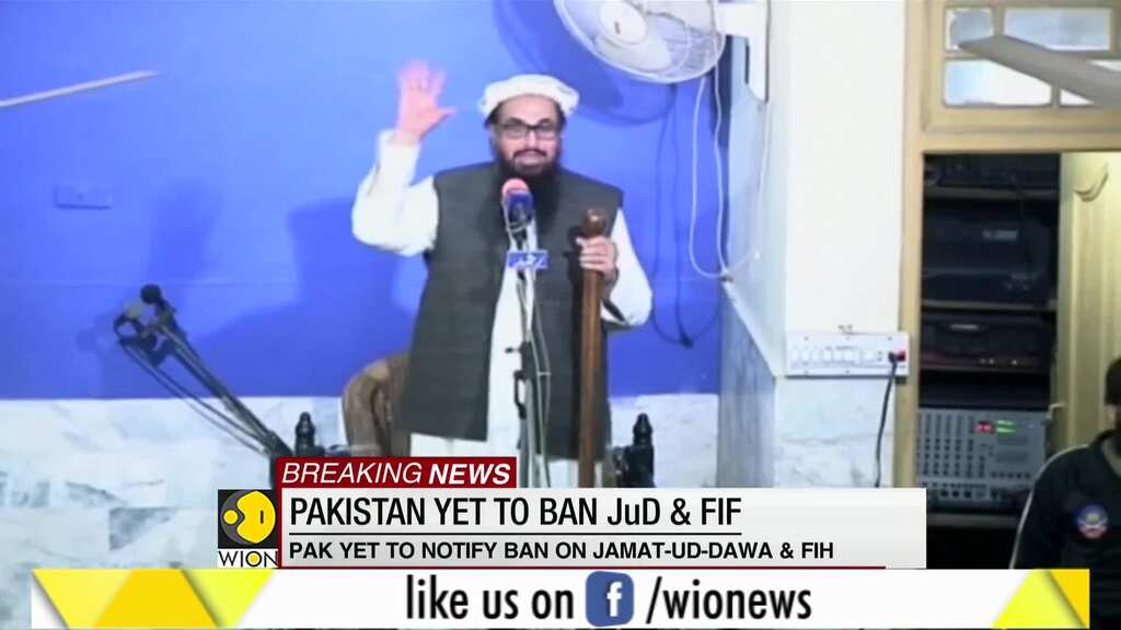Breaking News: Pakistan yet to ban JuD and FIF