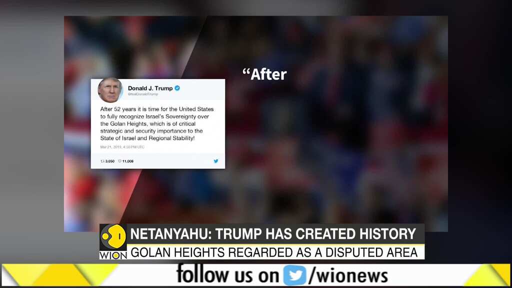 US President Donald Trump has "made history" with Golan move: Israeli Prime Minister