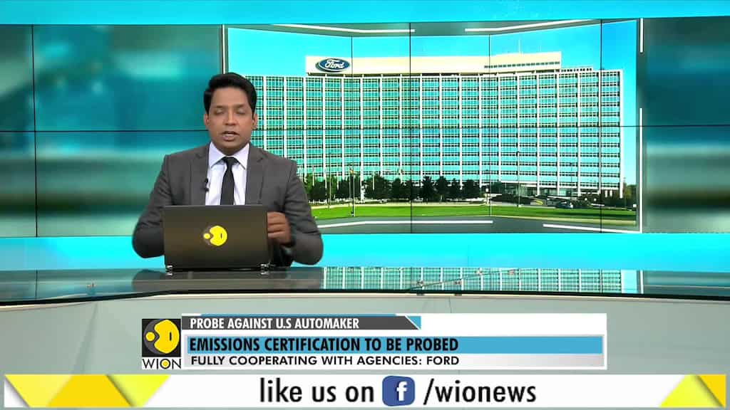 WION Wallet: Ford: Authorities to probe emissions certification
