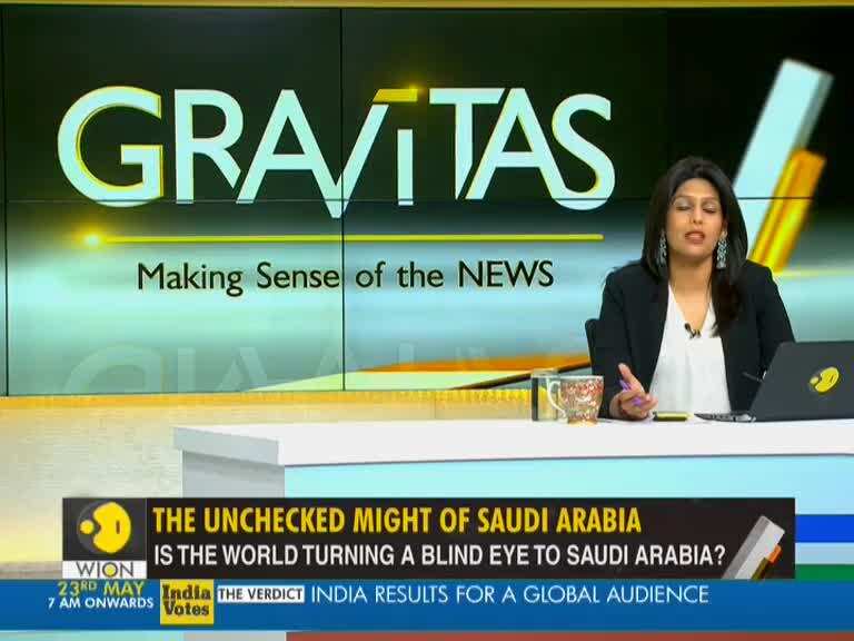 Gravitas: The unchecked might of Saudi Arabia, Why does the world let Saudi go scot-free?