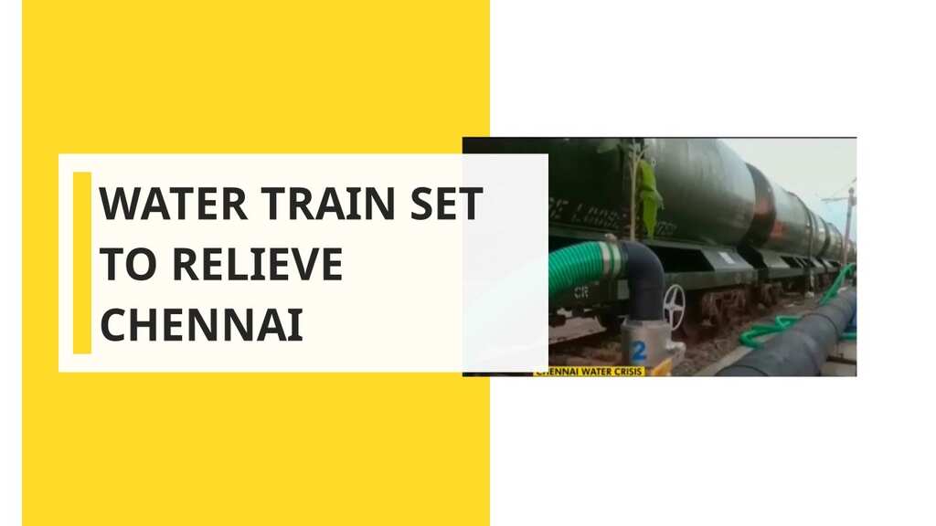 Water Train Set To Relieve Chennai