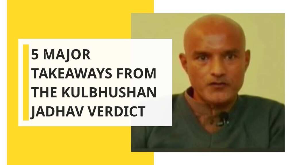 5 major takeaways from the Kulbhushan Jadhav verdict