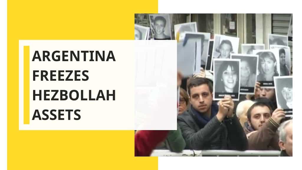 Argentina freezes Hezbollah assets