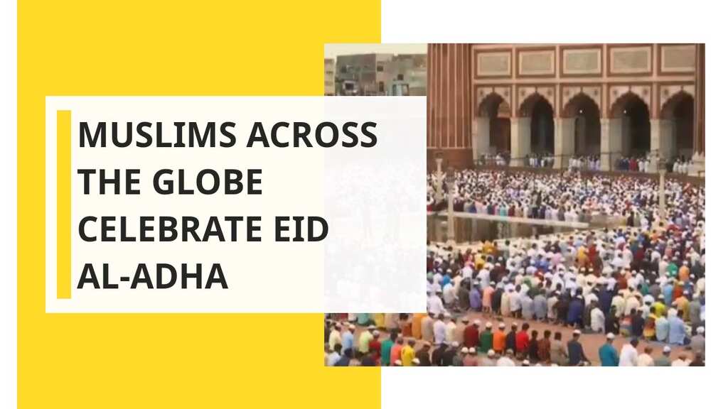 Muslims across the globe celebrate Eid al-Adha