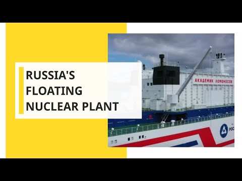 Russia showcases world's first floating nuclear plant