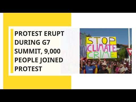 Protest erupt during G7 Summit, 9,000 people joined protest