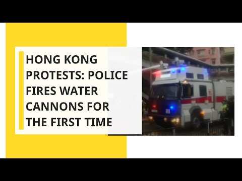 Hong Kong protests: Police fires water cannons for the first time