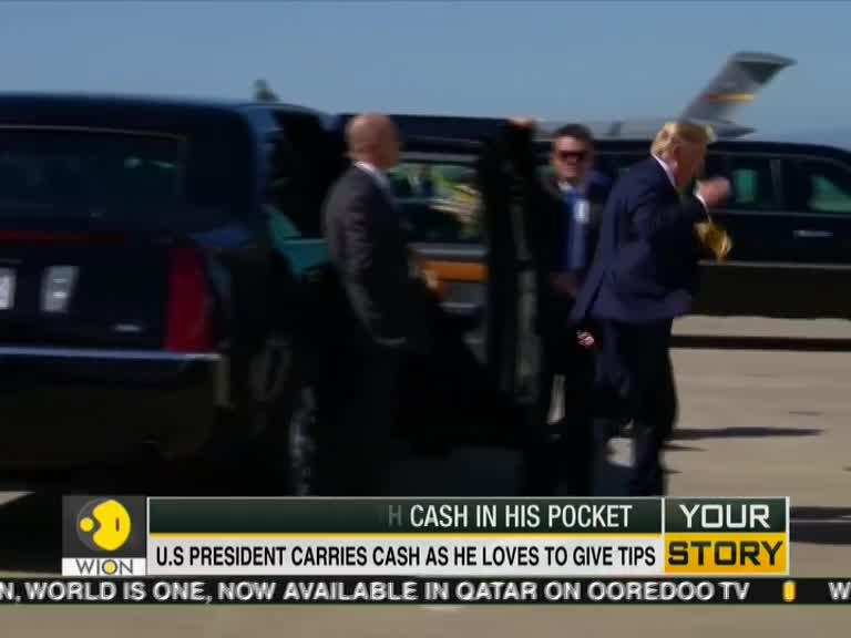 Your Story: Trump carries cash as he loves to give tips