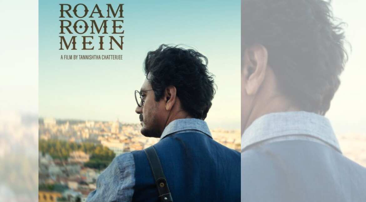 Nawazddin Siddiqui's 'Roam Rome Mein' to be screened at Mumbai Film Festival Nawazddin Siddiqui's 'Roam Rome Mein' to be screened at Mumbai Film Festival