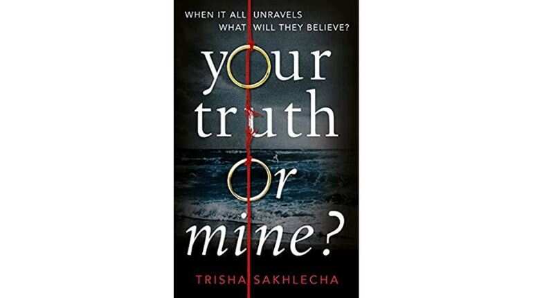 ‘Your Truth or Mine?’ book review: An enthralling psychological thriller that leaves you guessing throughout