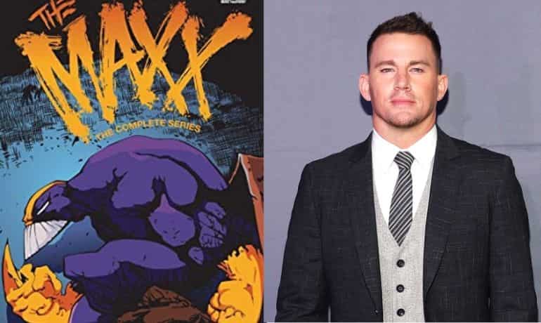 Channing Tatum joins hand with Roy Lee to produce Comics series 'The Maxx' Channing Tatum joins hand with Roy Lee to produce Comics series 'The Maxx'