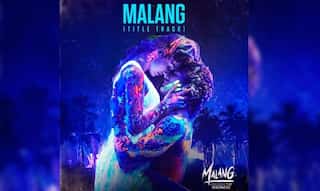 'Malang' title track sees Aditya Roy Kapur and Disha Patani's amazing chemistry