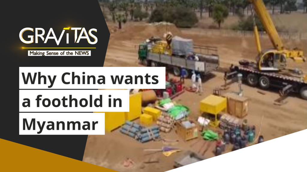 Gravitas: Why China wants a foothold in Myanmar