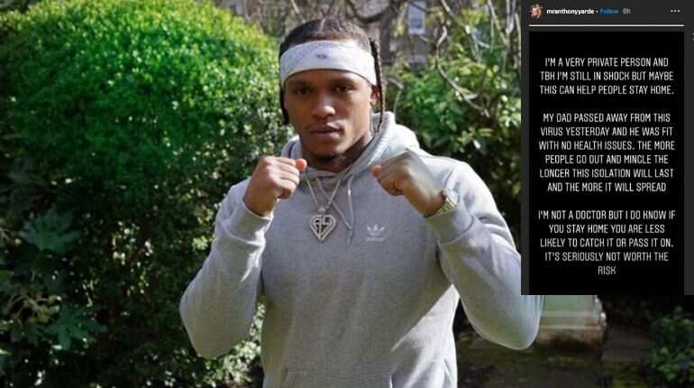 British boxer Anthony Yarde urges people to stay at home after his father dies of COVID-19 despite being 'fit with no health issues' British boxer Anthony Yarde urges people to stay at home after his father dies of COVID-19 despite being 'fit with no health issues'