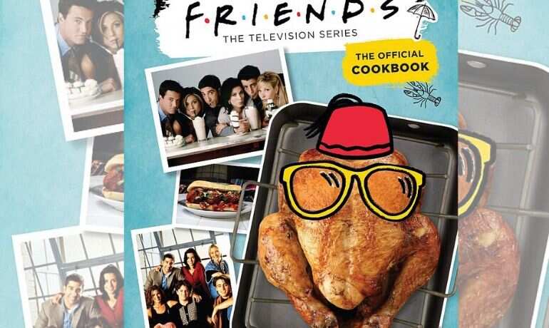 Official 'Friends' cookbook is coming in September with over 50 plus recipes from the iconic sitcom