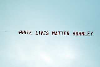 'White Lives Matter' banner leaves Burnley embarrased and apologetic