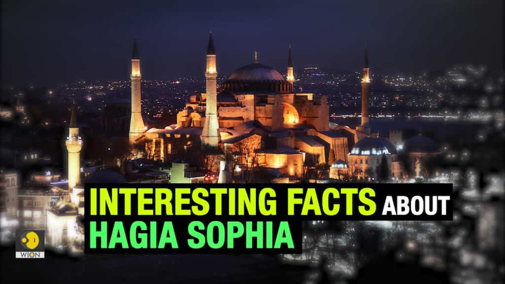 Hagia Sophia: Interesting facts about Istanbul’s architectural wonder