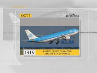 October 07 in history: Formation of world's oldest operating airline and more