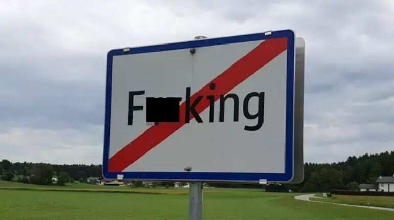 Believe it or not: This 'Fu*#ing' Austrian town will be renamed!