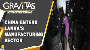 Gravitas: Lanka to get $300 Million Chinese Tyre Factory