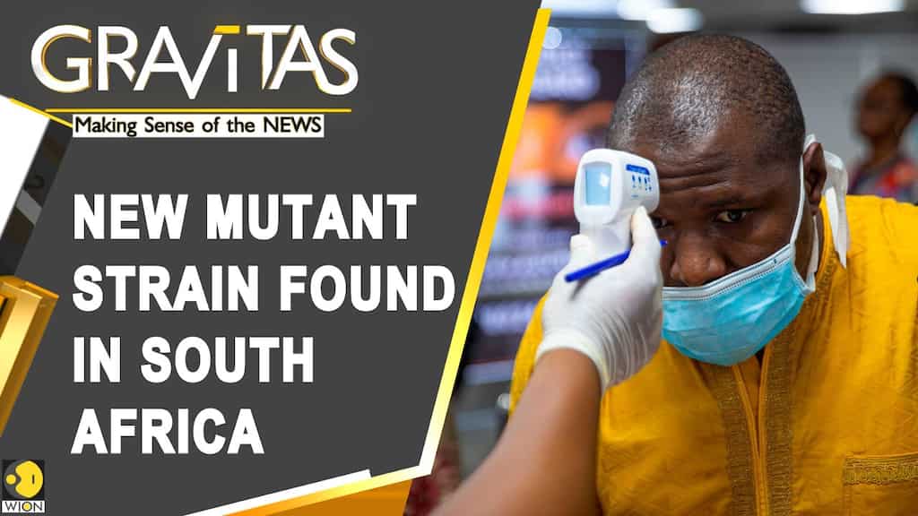 Gravitas: Will vaccines work against the new Wuhan Virus strains?