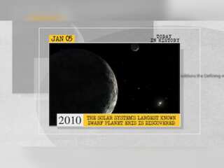 January 05 in history: Discovery of solar system's largest known dwarf planet and more