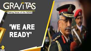 Gravitas: Indian Army Chief's message to Pak & China