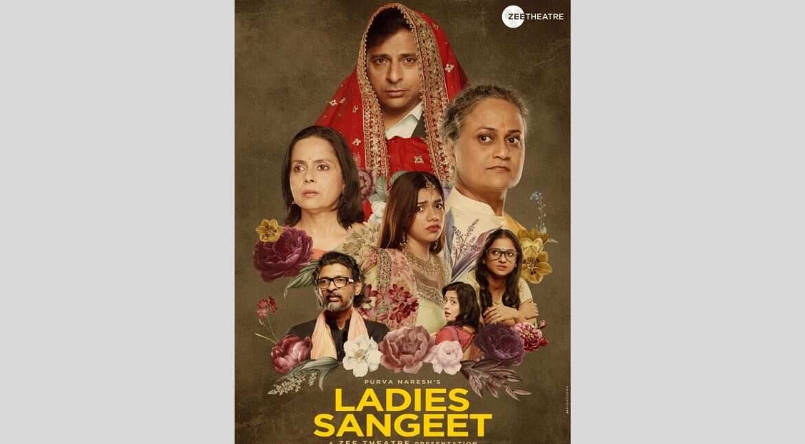 Zee Theatre brings Purva Naresh’s acclaimed play ‘Ladies Sangeet’ to your screens Zee Theatre brings Purva Naresh’s acclaimed play ‘Ladies Sangeet’ to your screens