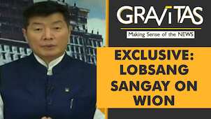 Tibet's Prime Minister in exile: Unless you solve Tibet, peace with China is unlikely | Gravitas