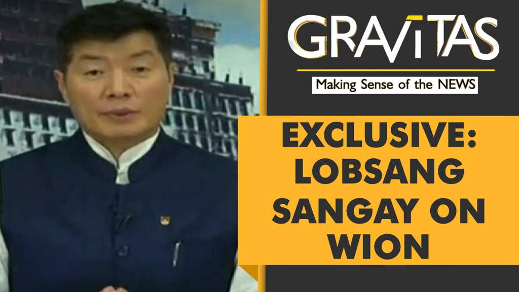 Tibet's Prime Minister in exile: Unless you solve Tibet, peace with China is unlikely | Gravitas
