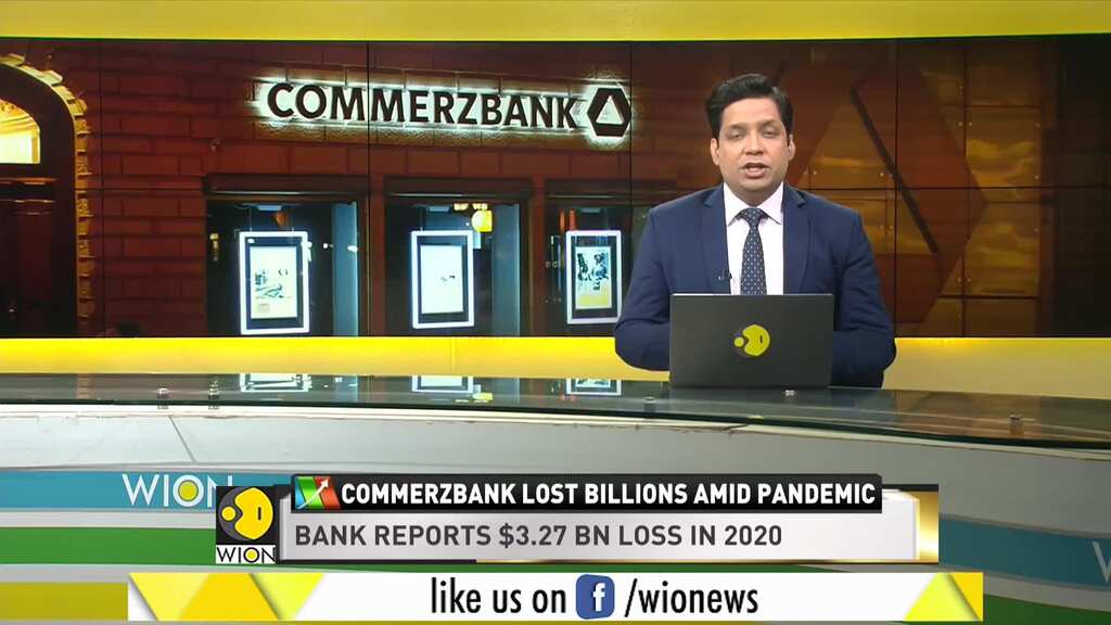 World Business Watch: Germany's Commerzbank gets listed in loss-making entities in 2020