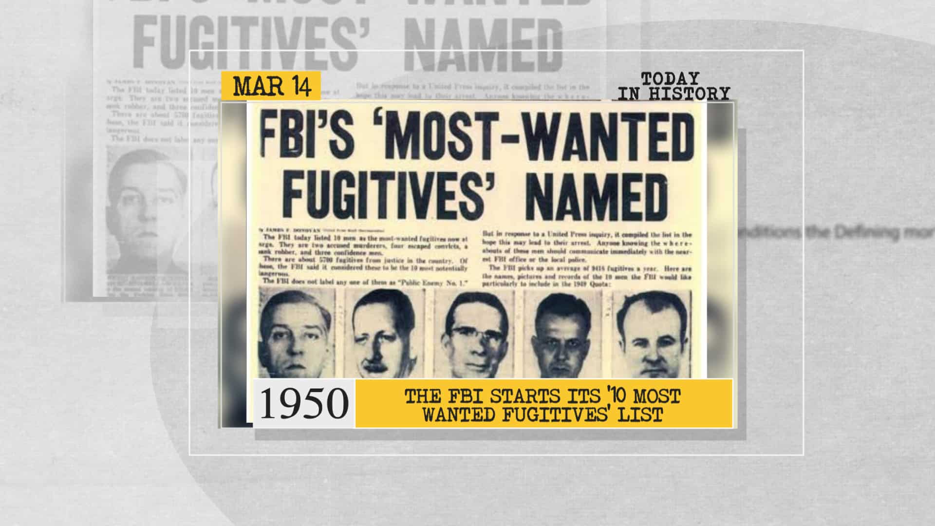 March 14 In History Fbi Debuts Its List Of Fugitives Un Troops