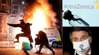 Morning news brief: Protests in England turn violent, public faith in AstraZeneca jab dips, and more