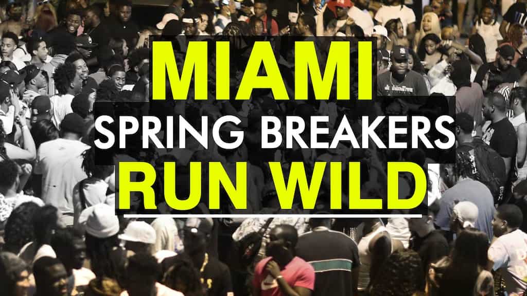 Miami struggles to stop wild spring breakers