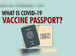 What is a 'vaccine passport'? All you need to know