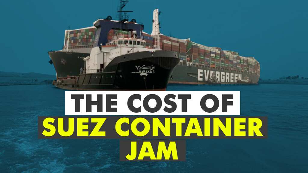 Know how Suez block jeopardises supply chains