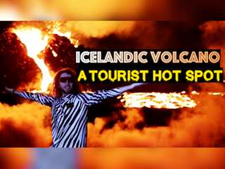 Playing volleyball or cooking hot dogs, spectacular 'lava show' draws visitors to Icelandic volcano