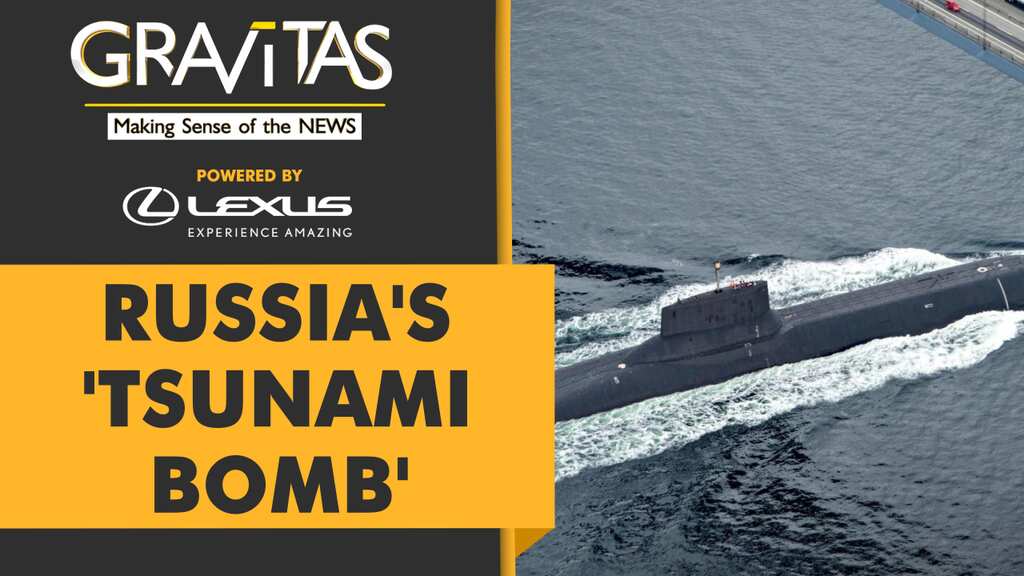 Gravitas: Russia's new weapon can unleash 'Radioactive Tsunamis'