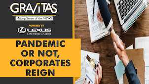 Gravitas: Fat pay cheques, massive profits in a pandemic year